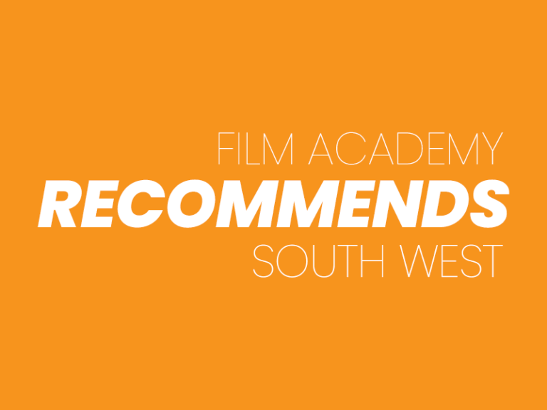 Recommends - BFI Film Academy South West