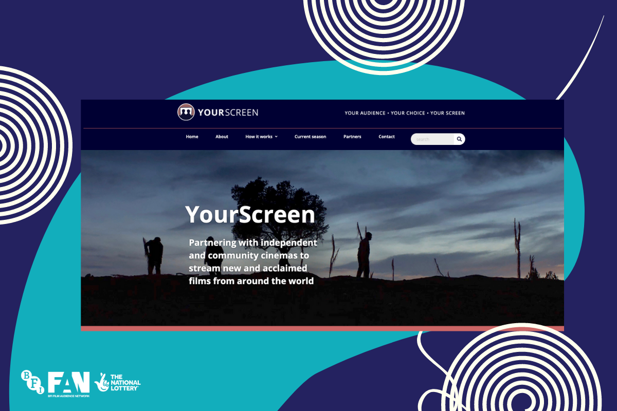 Graphic of spirals with screenshot of YourScreen Web Page at centre. Background colours are navy and teal, with white spirals splattered across. The screenshot is of a film still - the silhouette of people walking past a tree at sunset. White text overlaid reads 