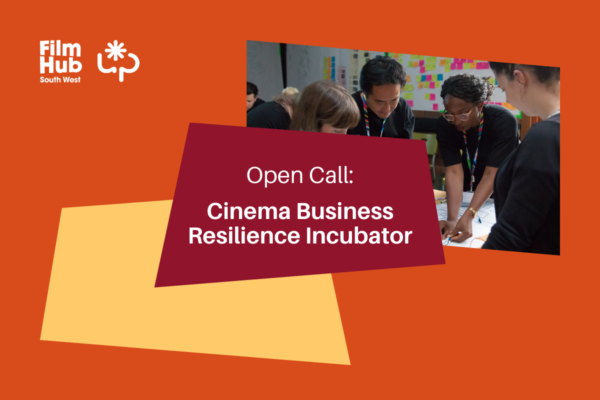 GRAPHIC IMAGE WITH TEXT: open call: cinema business resilience incubator