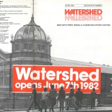 Cover of Watershed's first brochure with black & white photo of the building and text saying Watershed opens June 7th 1982